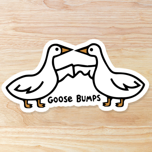Goose Bumps Sticker