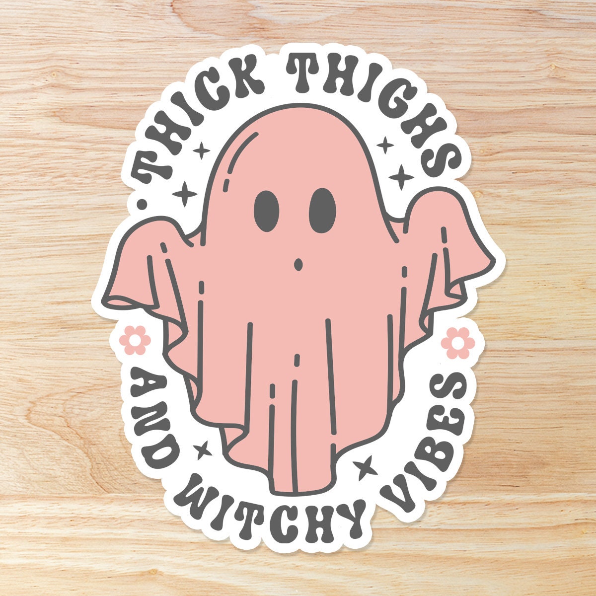 Witchy Ghost Sticker: Thick Thighs & Spooky Vibes - Waterproof Vinyl