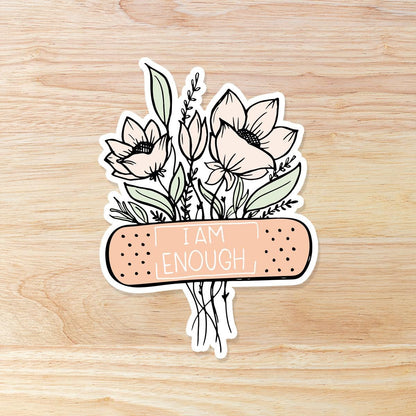 I Am Enough - motivational inspirational sticker