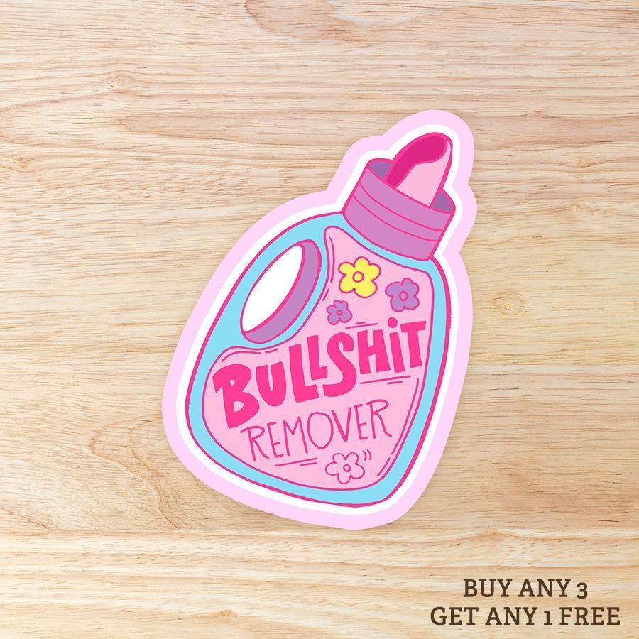 Bullshit Remover: Waterproof Vinyl Sticker