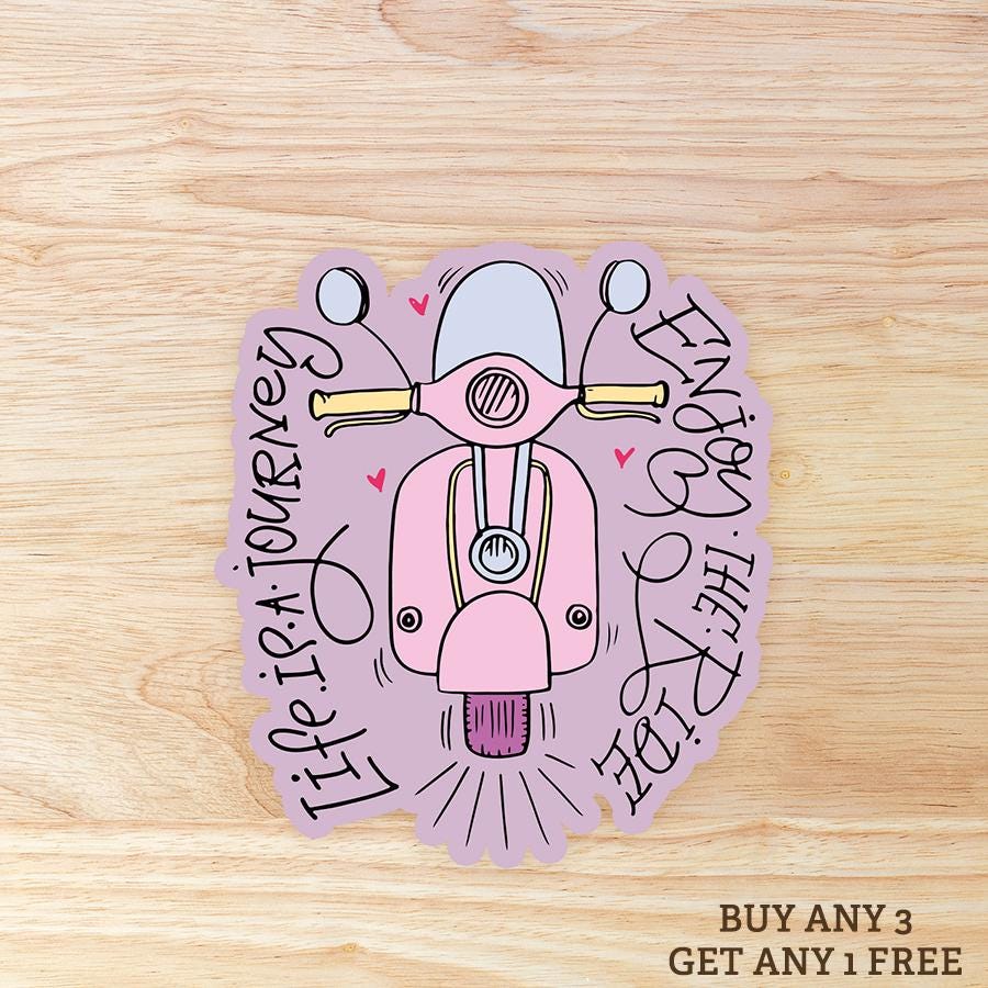 Life is a Journey Enjoy the Ride: Waterproof Vinyl Sticker