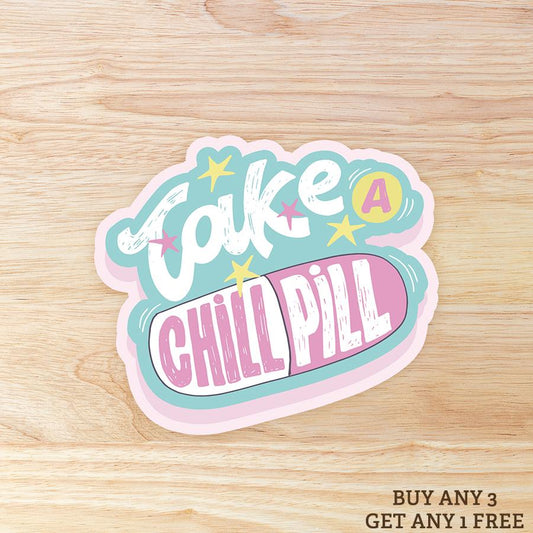 Take a Chill Pill: Waterproof Vinyl Sticker