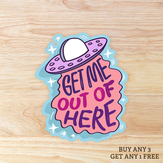 Get me Out of Here UFO STICKER