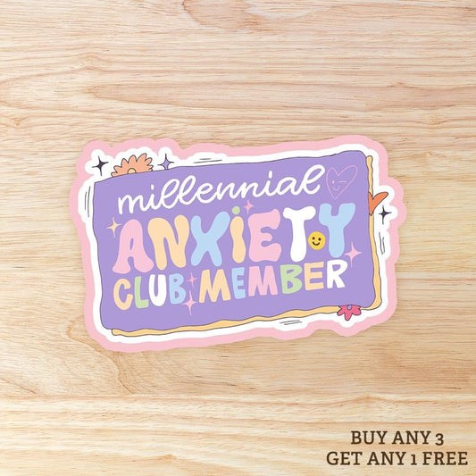 Millennial Anxiety Club Member Waterproof Vinyl Sticker