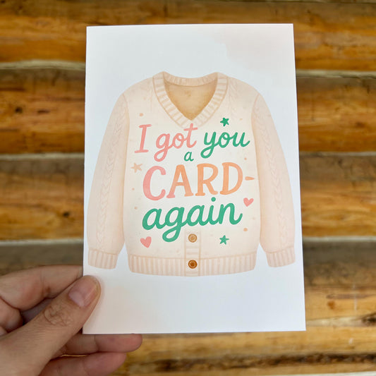 Cardigan Pun Greeting Card: Funny Birthday Thank You Card