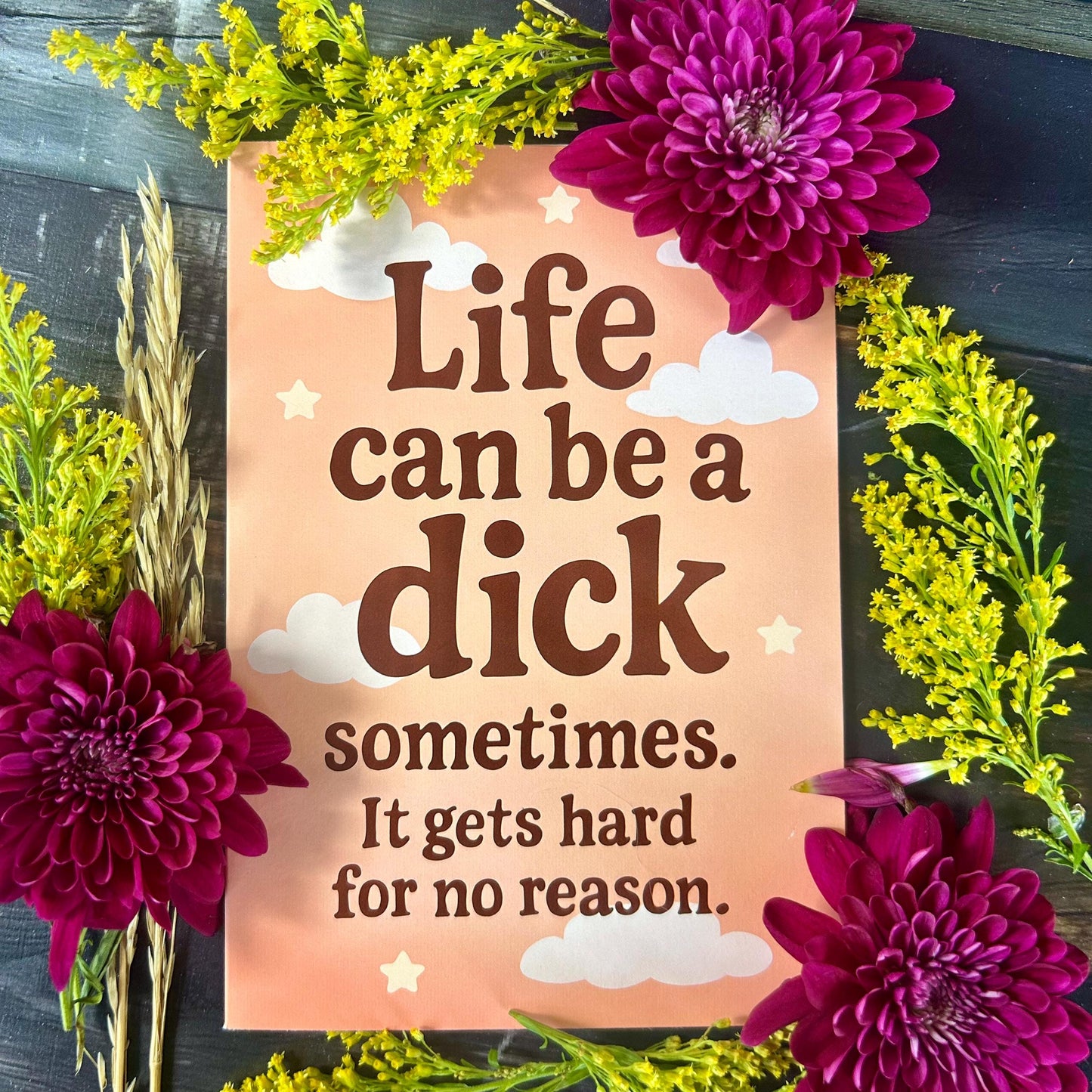 Life Can Be A Dick Funny Card