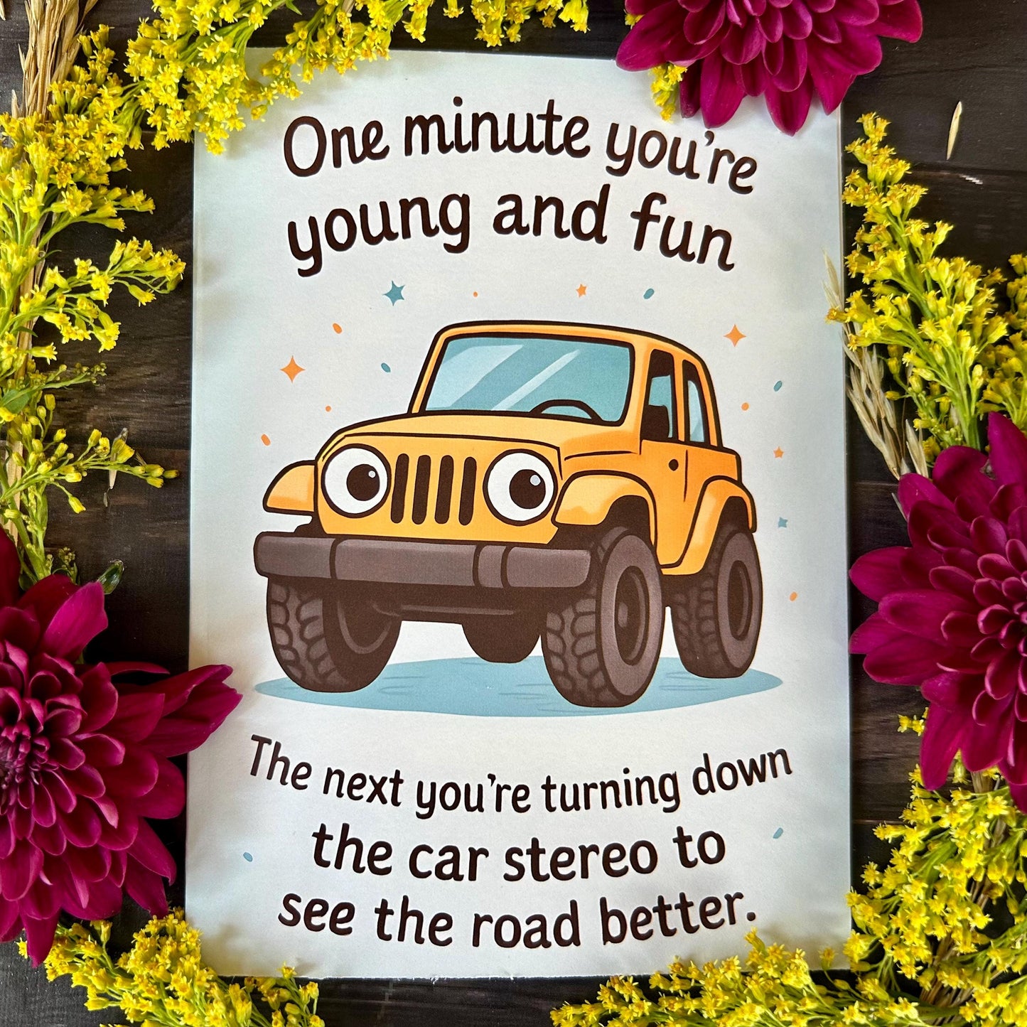Birthday Card - "One Minute You're Young and Fun"