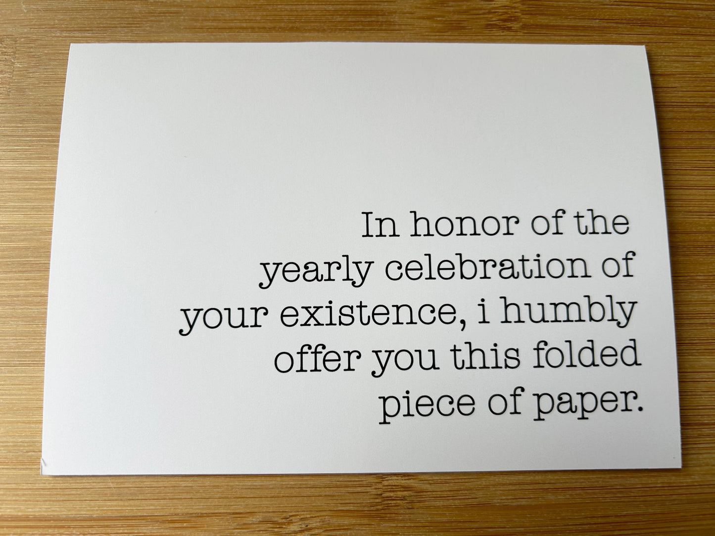 Funny Birthday Card: Sarcastic Folded Piece of Paper Greeting