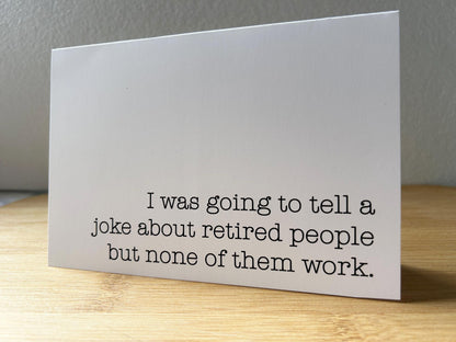 Funny Retirement Greeting Card