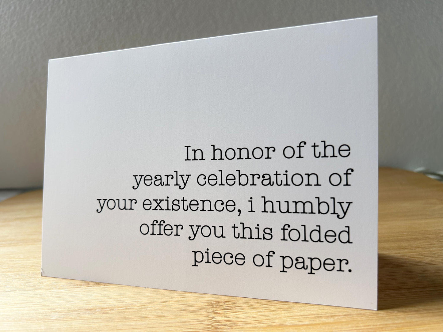 Funny Birthday Card: Sarcastic Folded Piece of Paper Greeting