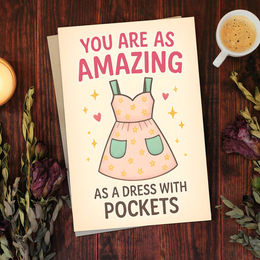 Dress With Pockets Greeting Card: Funny Birthday Card