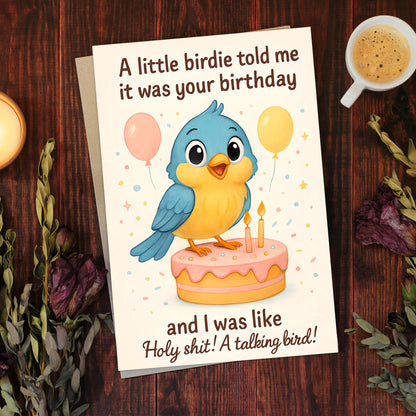 Funny Holy Shit! A Talking Bird Birthday Card: Sarcastic Humor