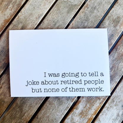 Funny Retirement Greeting Card