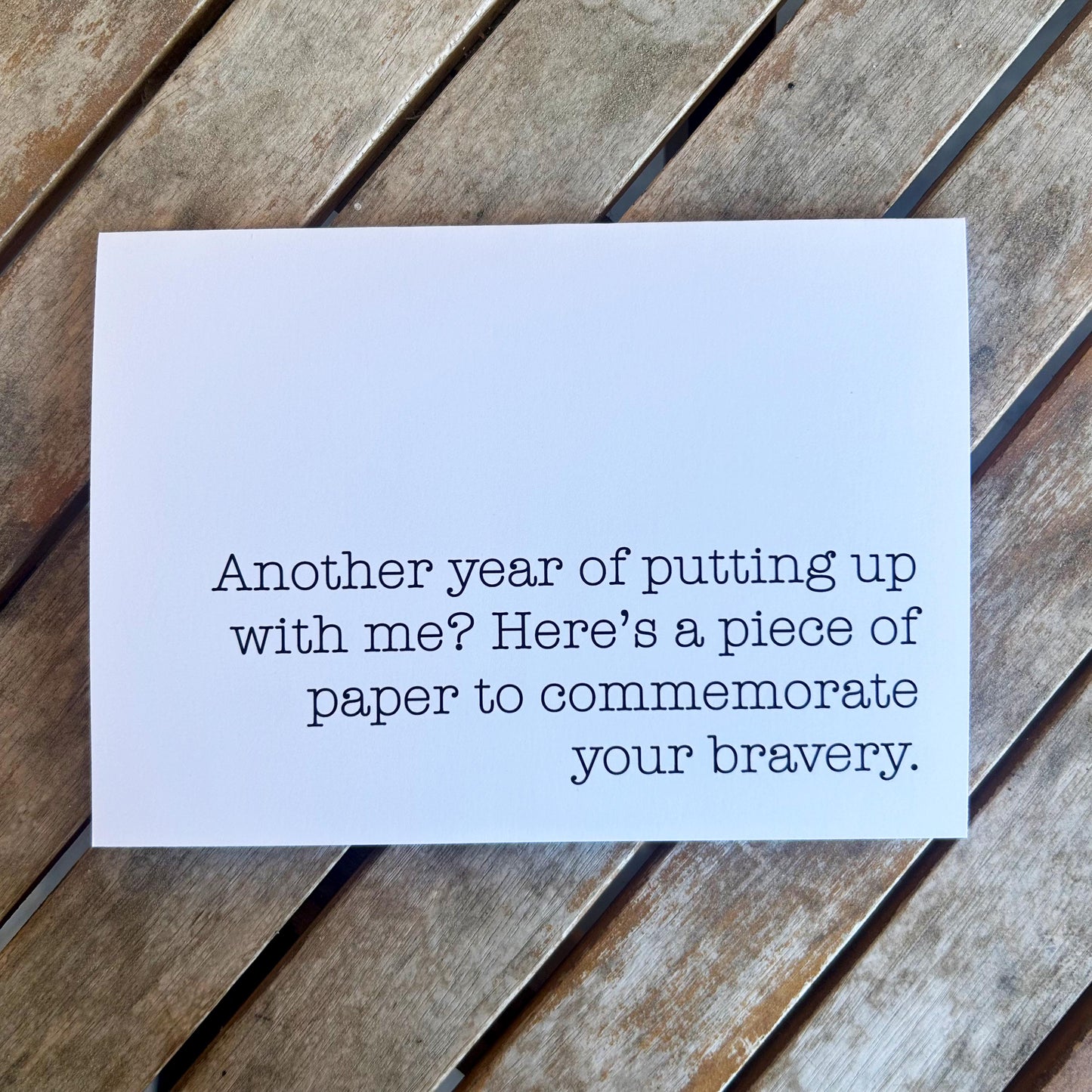 Another Year of Putting Up with Me - Funny Anniversary Card