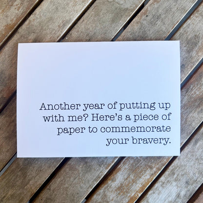 Another Year of Putting Up with Me - Funny Anniversary Card
