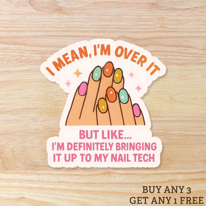 Funny Nail Tech Vinyl Sticker: Sassy Waterproof Laptop Decal