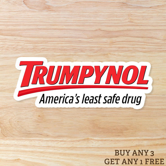 Trumpynol - FDT - Anti Trump: Waterproof Vinyl Sticker
