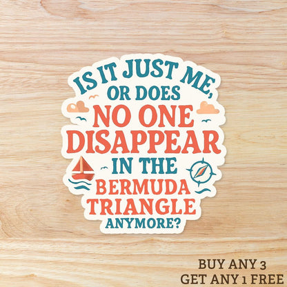Funny Bermuda Triangle: Vinyl WATERPROOF Sticker