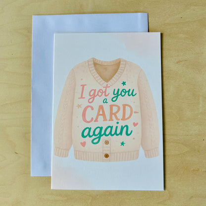 Cardigan Pun Greeting Card: Funny Birthday Thank You Card