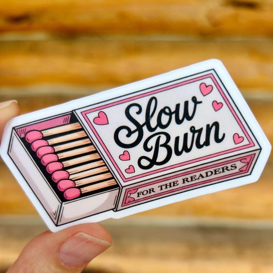 Slow Burn Matchbox - For the Readers: Waterproof Vinyl Sticker