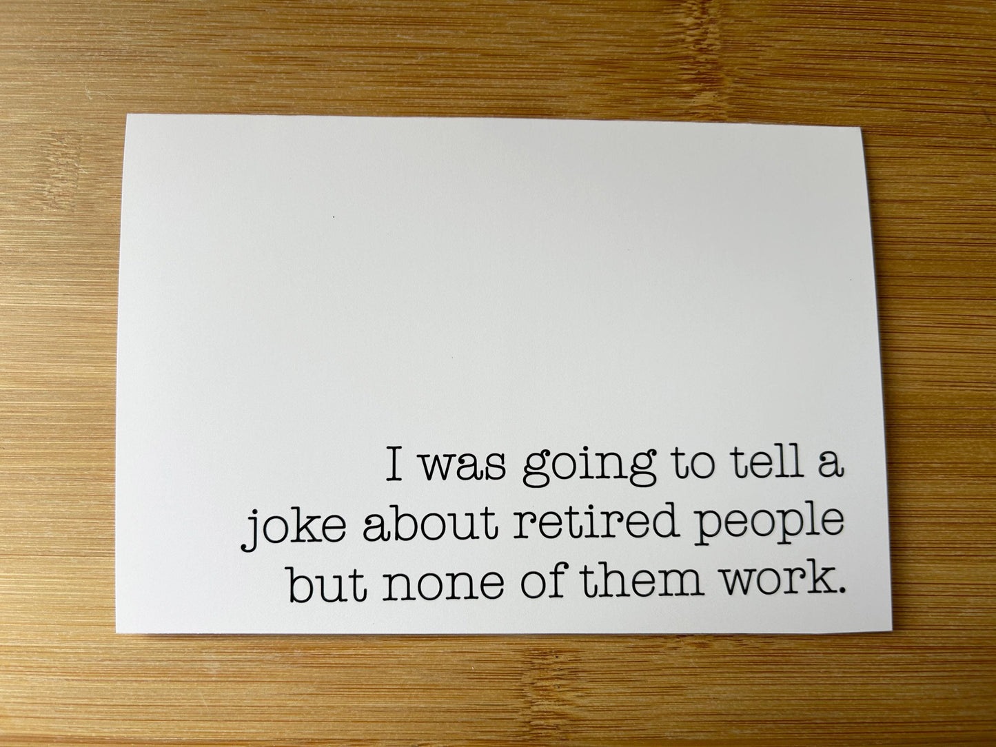 Funny Retirement Greeting Card