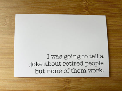 Funny Retirement Greeting Card