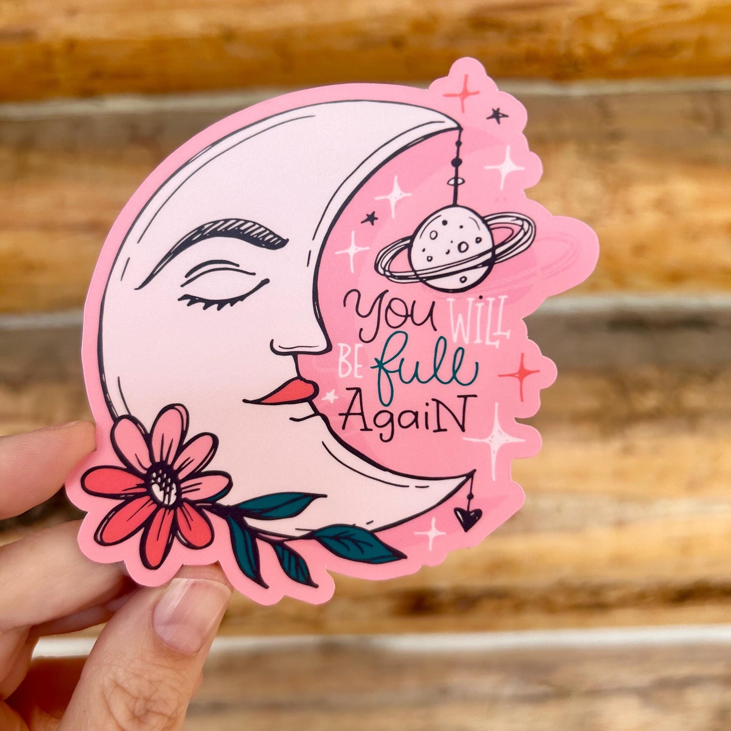 You will be full again moon waterproof STICKER