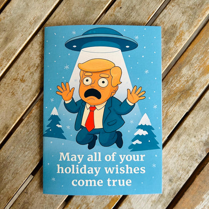 Funny UFO Anti Trump: Holiday Christmas Greeting Card