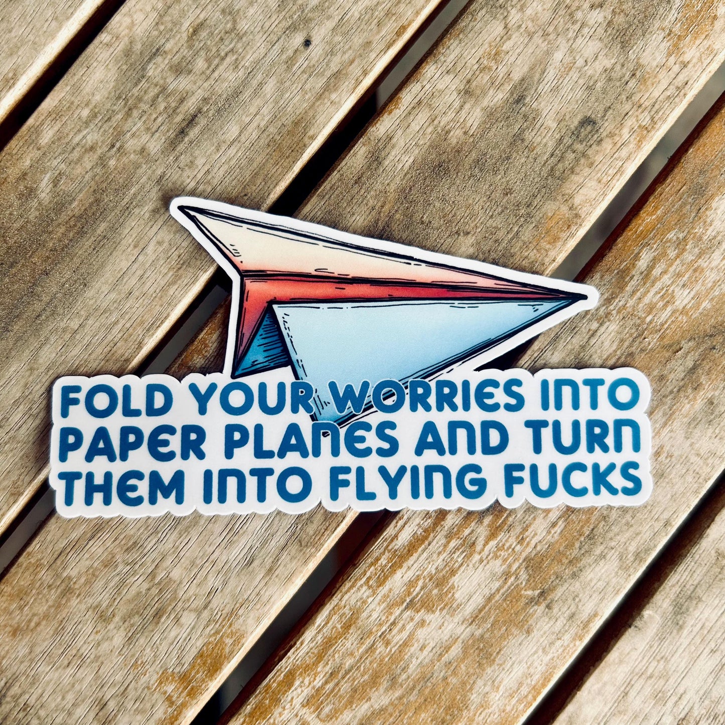 Funny Paper Airplane Sticker: Fold Your Worries, Waterproof Vinyl