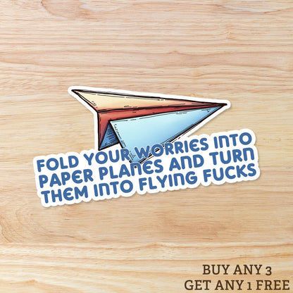Funny Paper Airplane Sticker: Fold Your Worries, Waterproof Vinyl