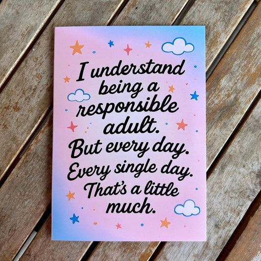 Responsible Adult - It's a Little Much: Funny Greeting Card