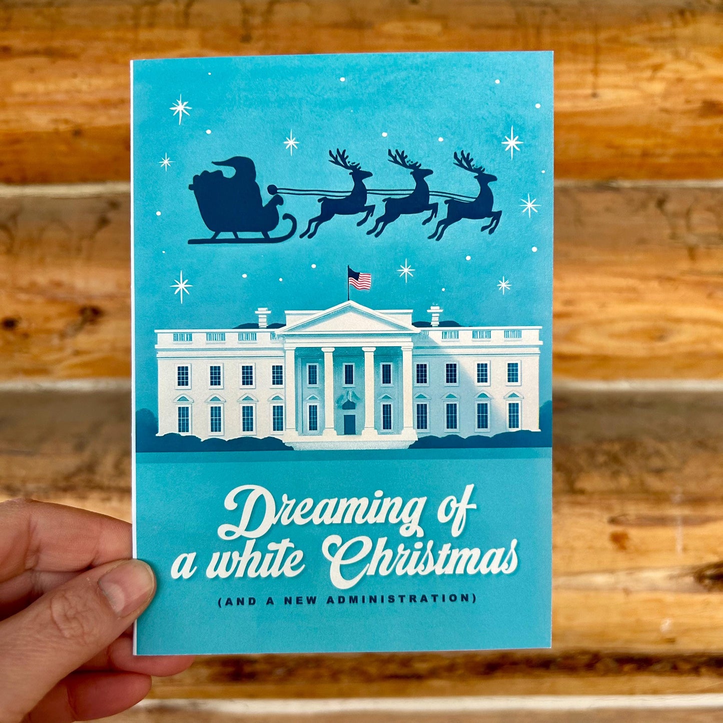 Funny Political Card - Dreaming of a White Christmas and a New Administration: Holiday Card