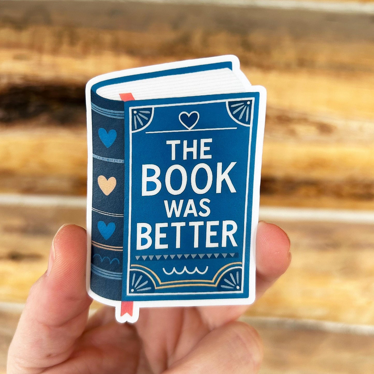 The Book Was Better: Vinyl WATERPROOF Sticker