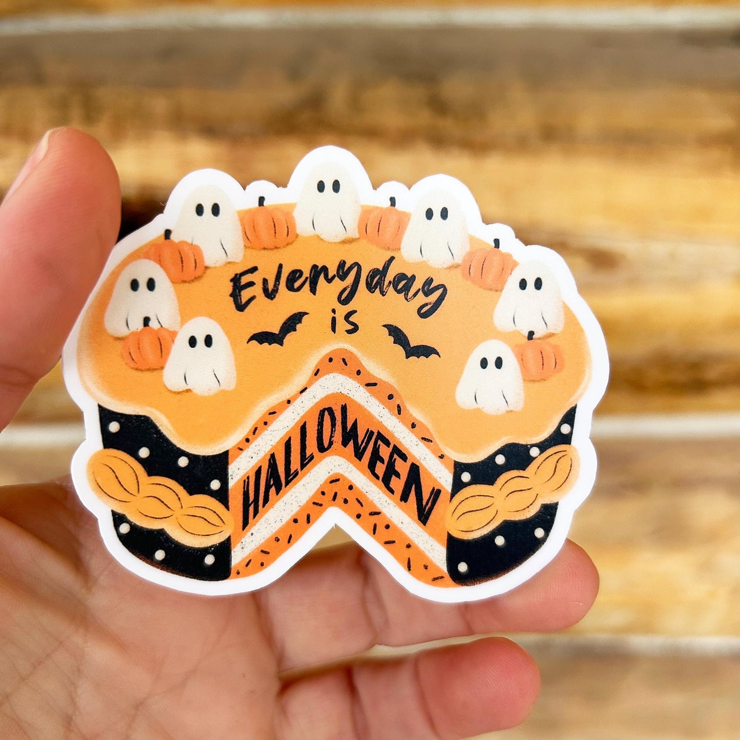 Everyday is Halloween Cake: Vinyl WATERPROOF Sticker
