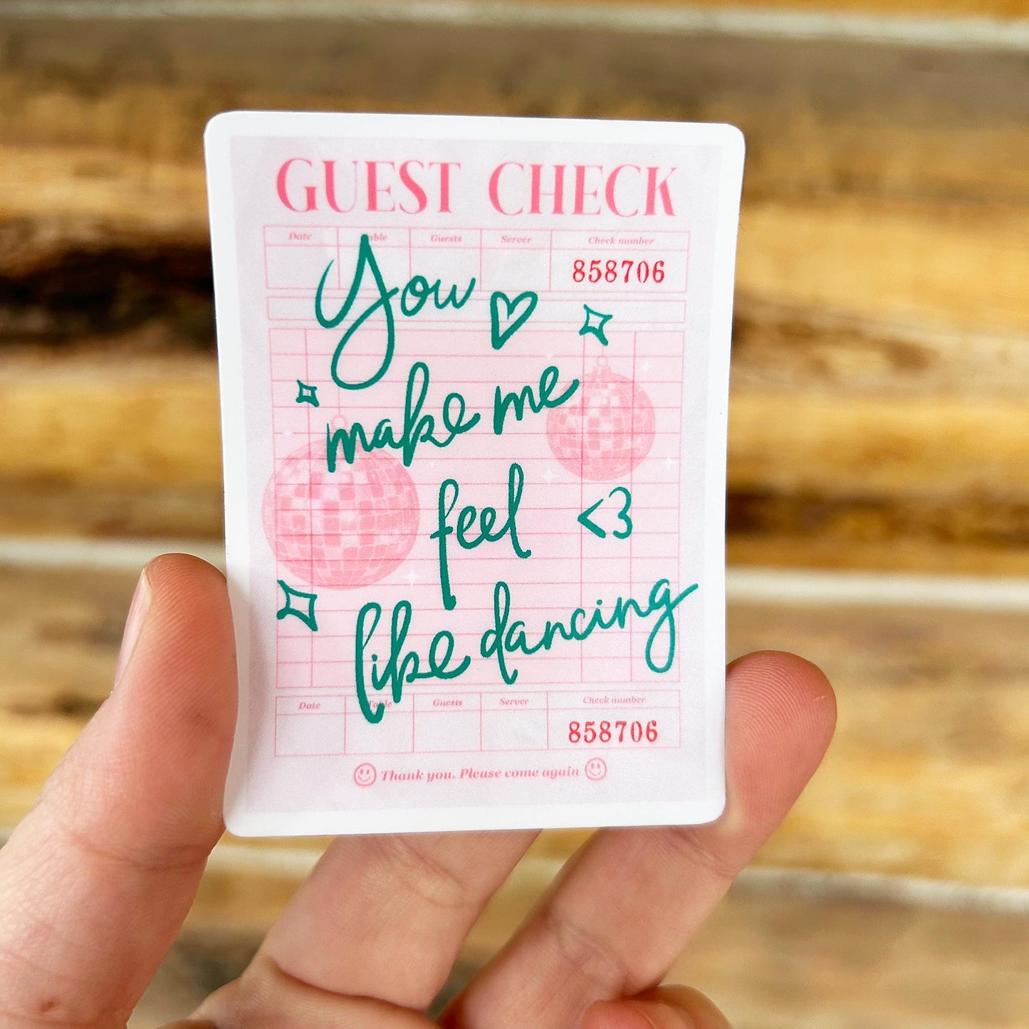 Guess Check "You Make Me Feel Like Dancing": Vinyl WATERPROOF Sticker