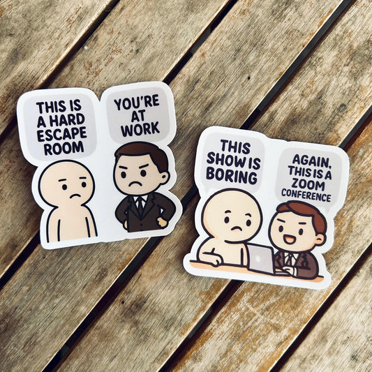 Funny Office Work Sticker : Vinyl WATERPROOF Sticker