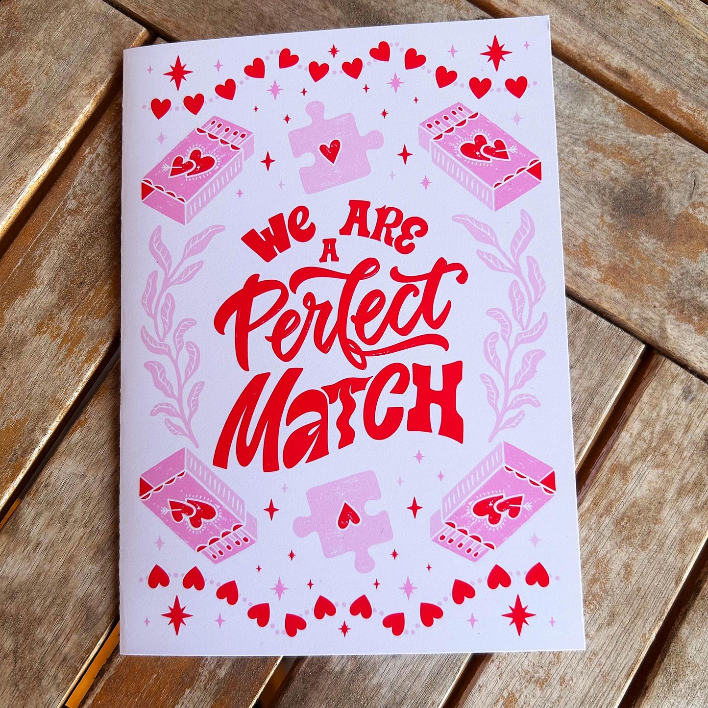 Romantic Card – “Perfect Match” or “My Heart Is Full of You” – Valentines Day or any day!