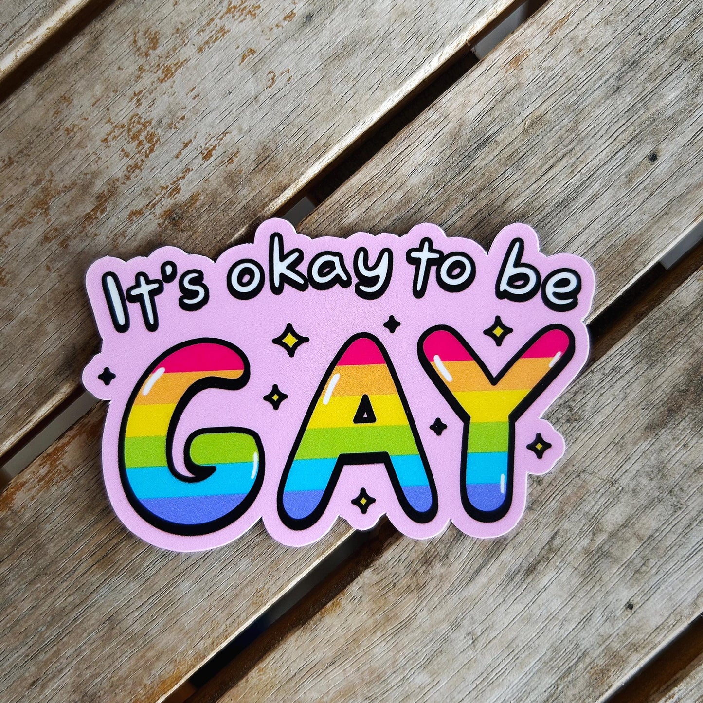 It's Okay to be Gay Sticker: Vinyl WATERPROOF Sticker
