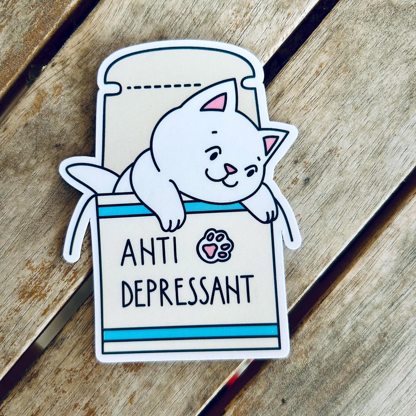 Cat Anti-Depressants: Vinyl WATERPROOF Sticker
