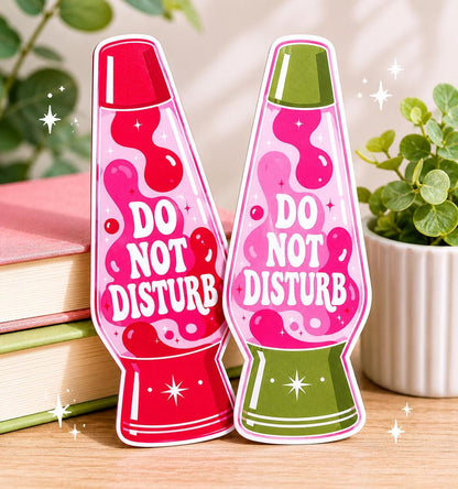 Do Not Disturb - Die-Cut Lava Lamp Bookmarks