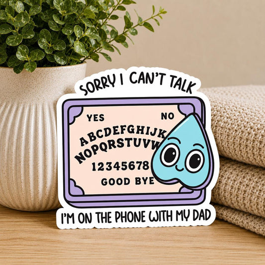 Dead Dads Club On the Phone with My Dad: Waterproof Vinyl Sticker