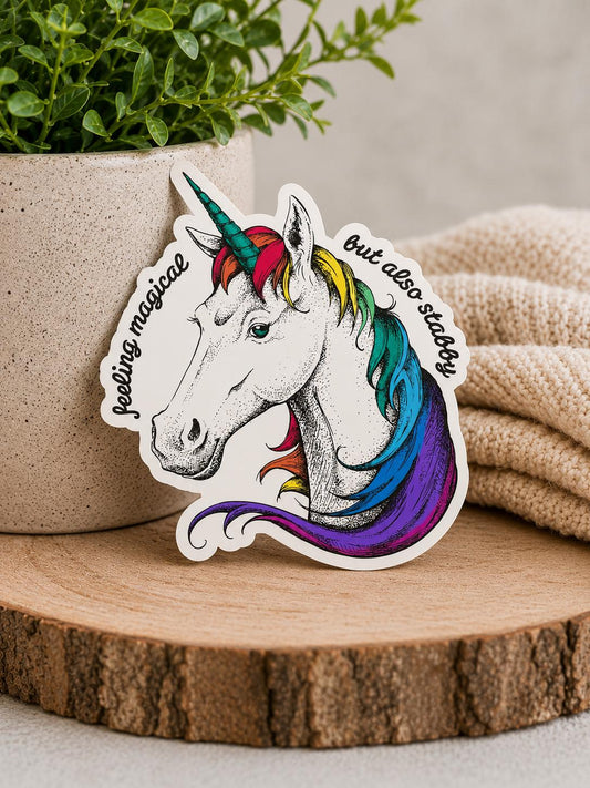 Feeling Magical but also Stabby Unicorn: Waterproof Vinyl Sticker