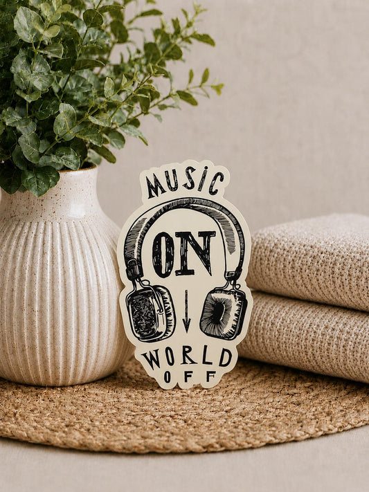 Music On World Off: Waterproof Vinyl Sticker