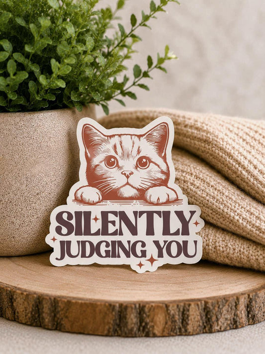 Silently Judging You Cat: Waterproof Vinyl Sticker