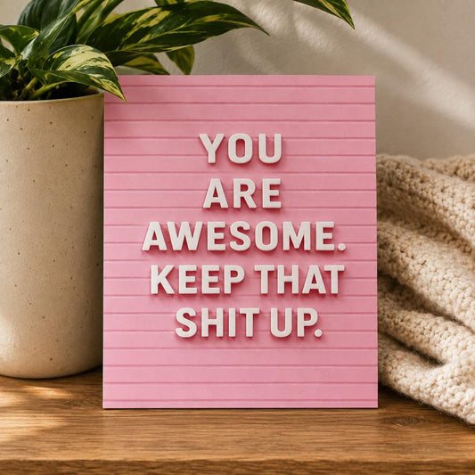 Funny Encouragement Card: You Are Remarkable, Sarcastic Gift